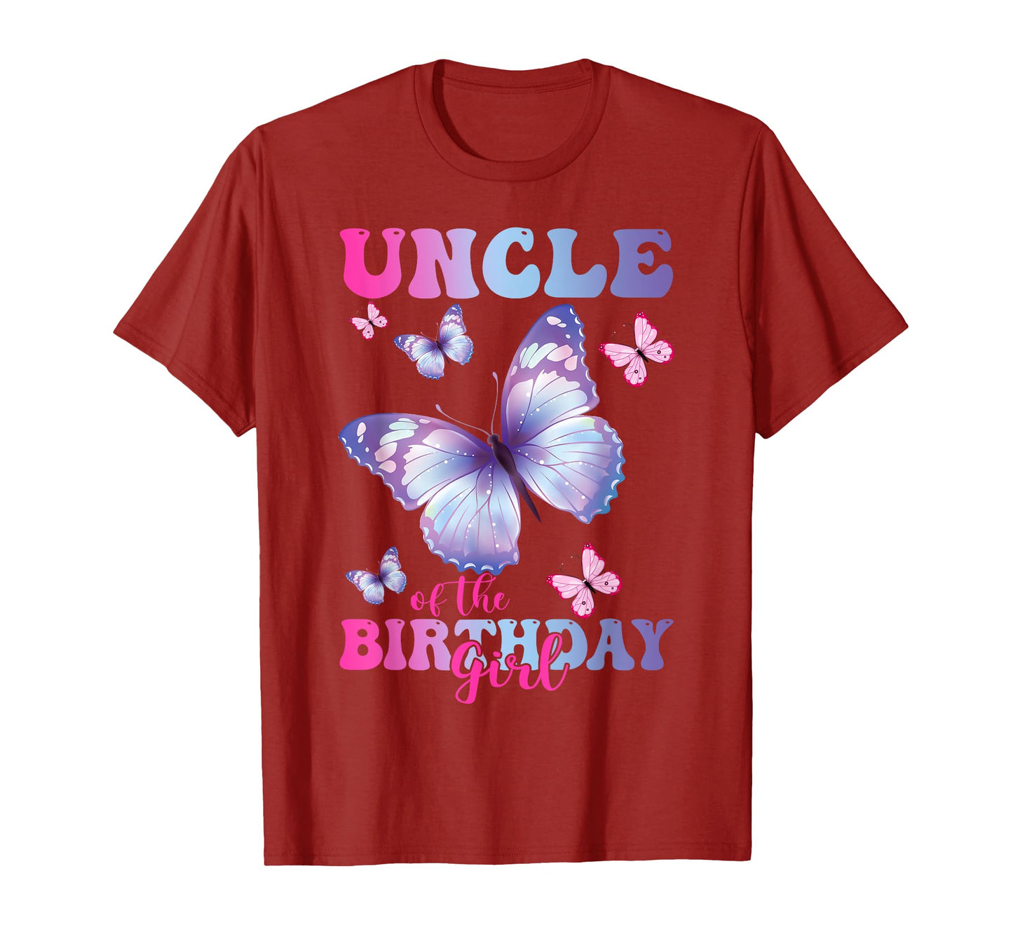 Uncle of The Birthday Girl Butterfly Party Matching Family T-Shirt