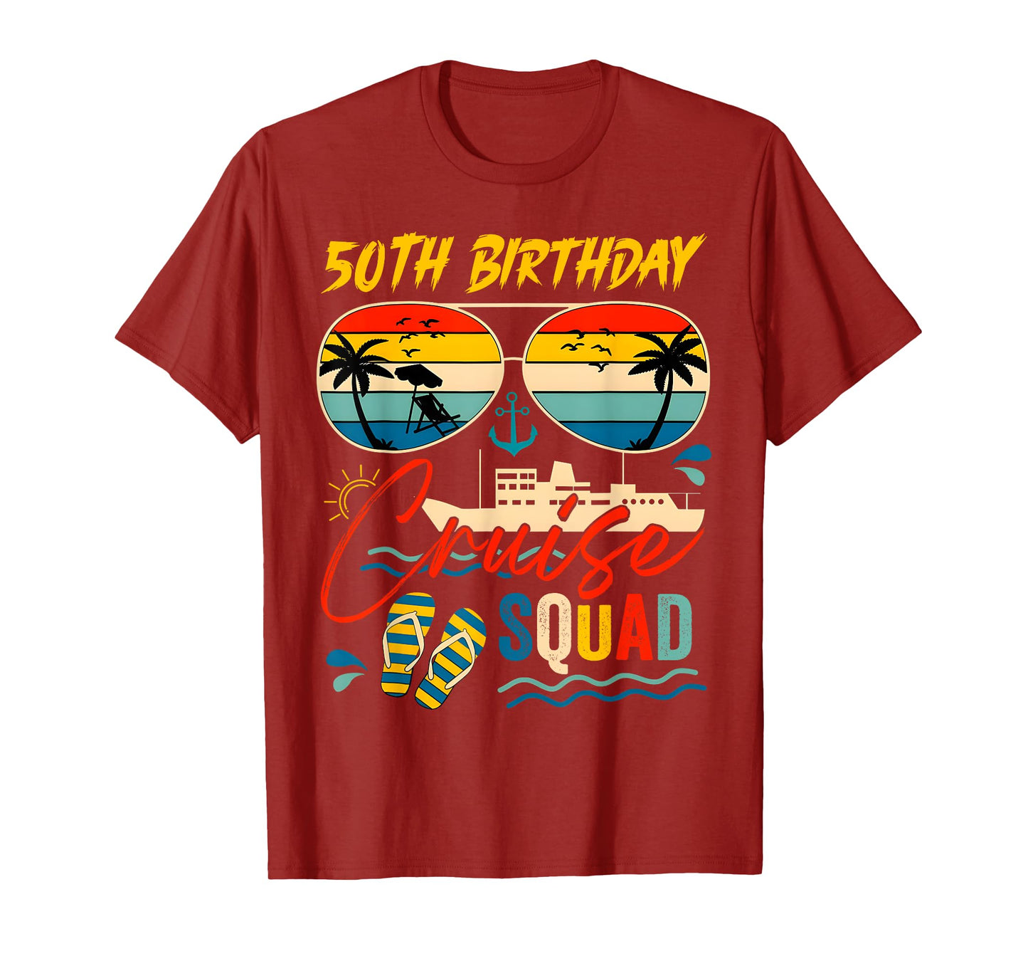50Th Birthday Cruise Squad Family Cruise Vacation Birthday T-Shirt