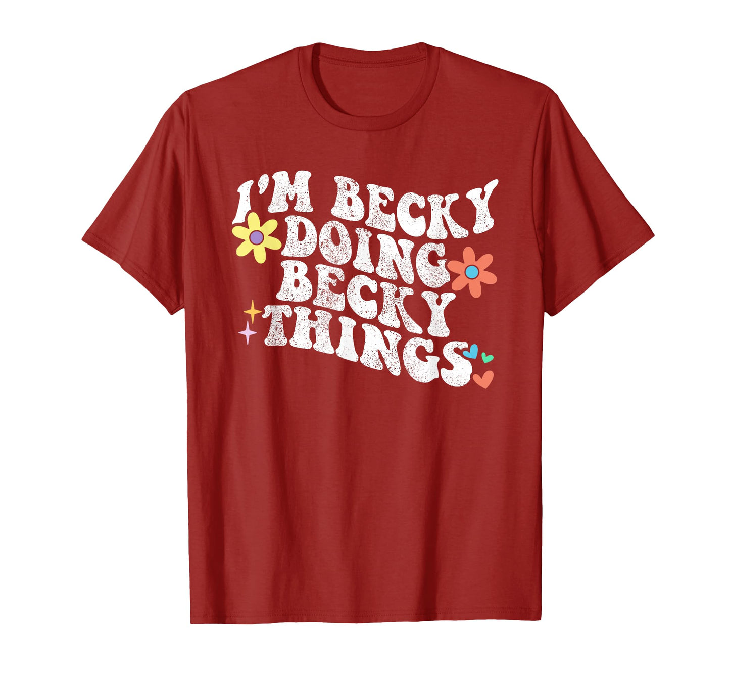 Retro Groovy Im BECKY Doing BECKY Things Funny Mother's Day T-Shirt