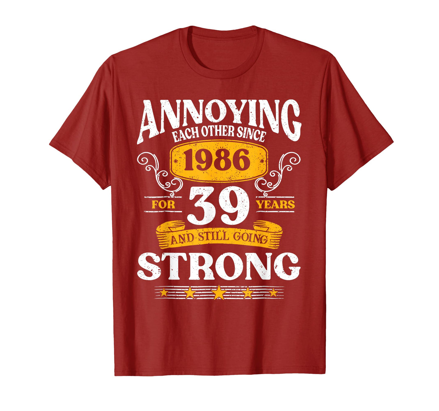 Annoying Each Other Since 1986 39th Wedding Anniversary T-Shirt