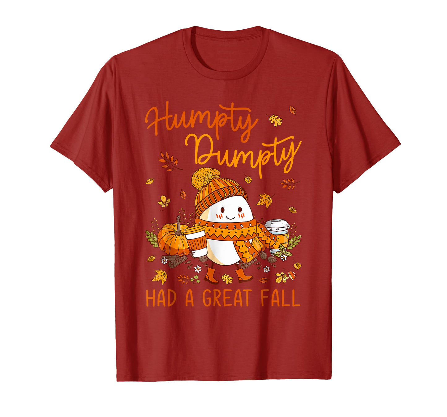 Humpty Funny Dumpty Had A Great Fall Happy Fall Y'all Autumn T-Shirt