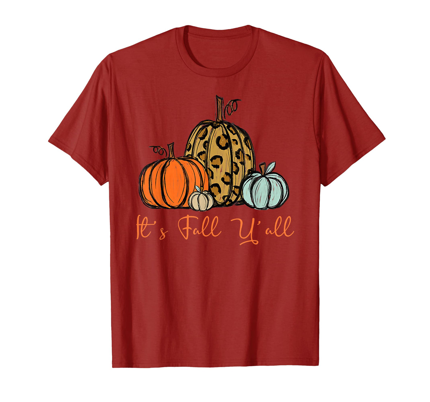 Happy Fall Y’all Pumpkin Leopard Its Fall Yall Women T-Shirt