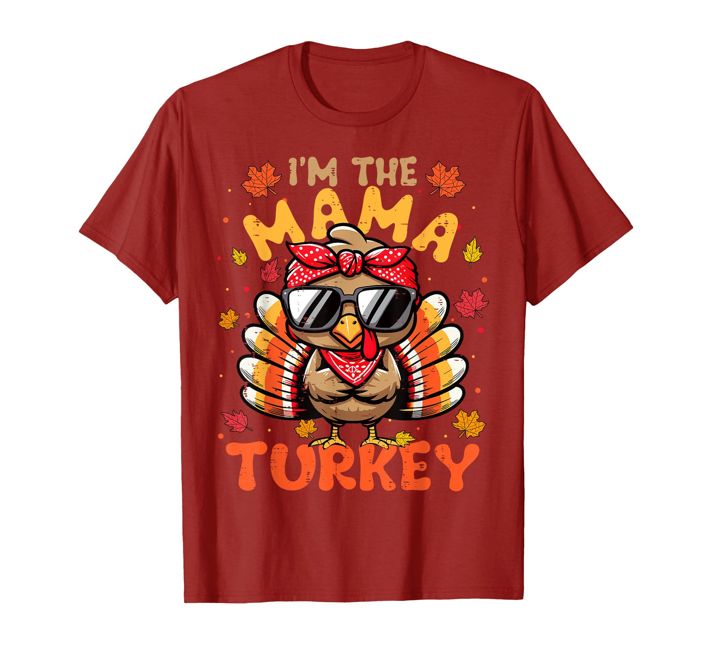 I'm the Mama Turkey Matching 2024 Family Thanksgiving T-Shirt