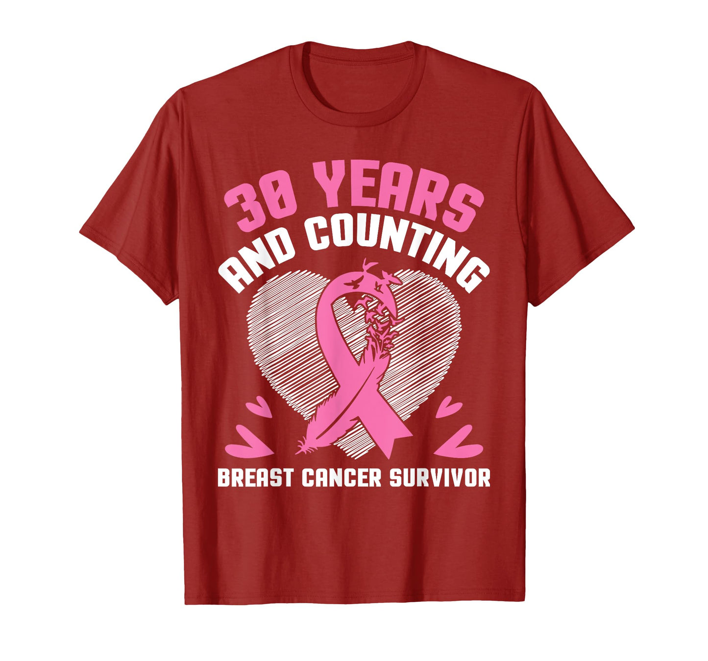 30 Years Fighting We Win And Counting Breast Cancer Survivor T-Shirt