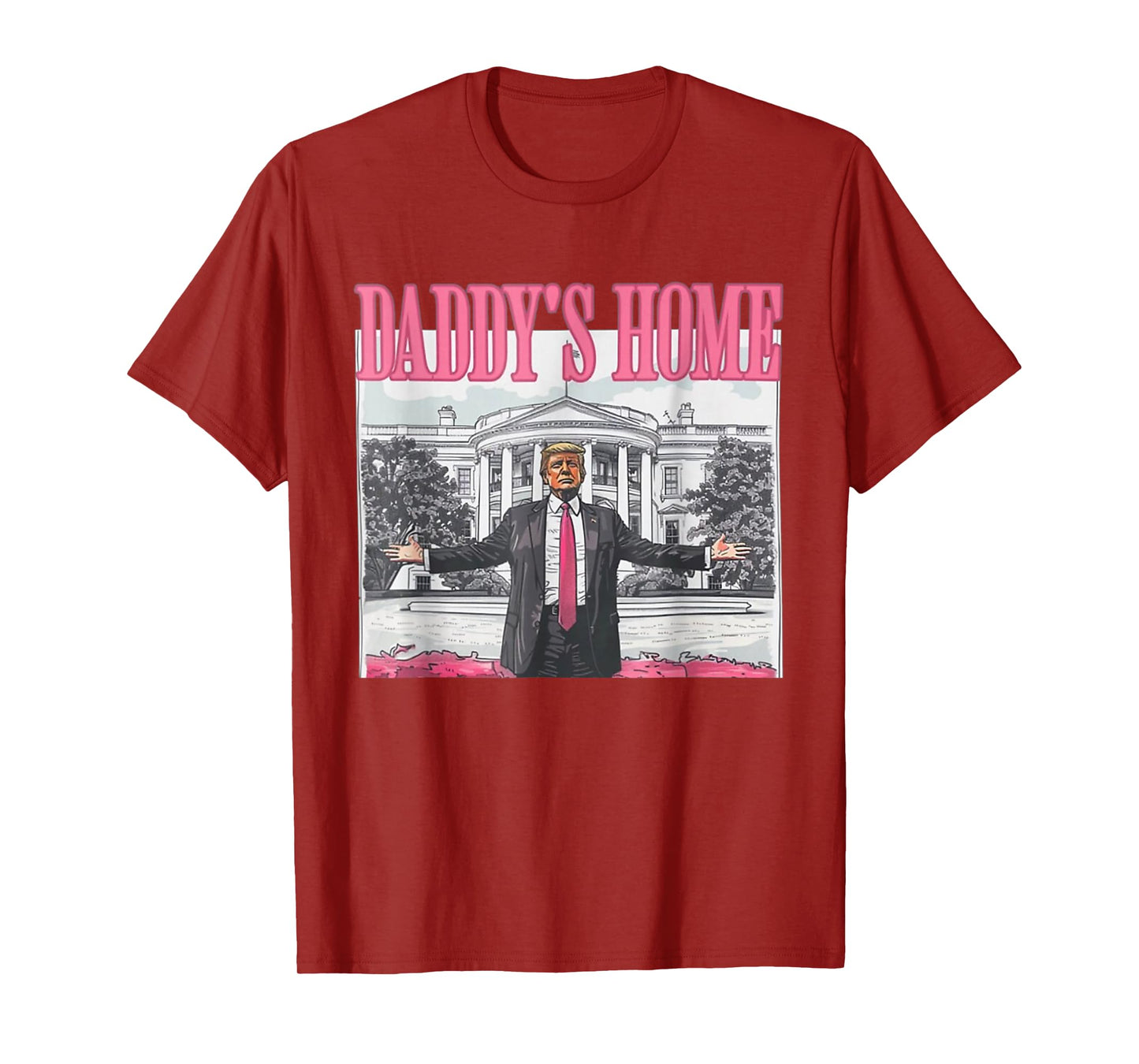 Trump Daddys Home White House T-Shirt