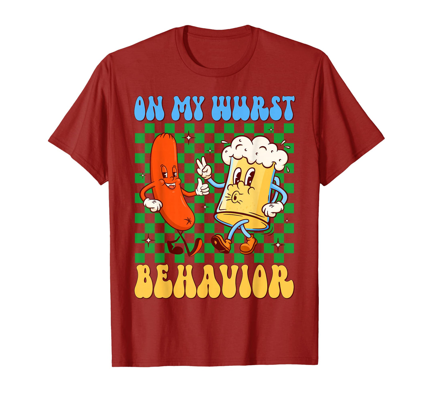 Groovy On My Wurst Behavior Sausage & Beer Glass Oktoberfest T-Shirt