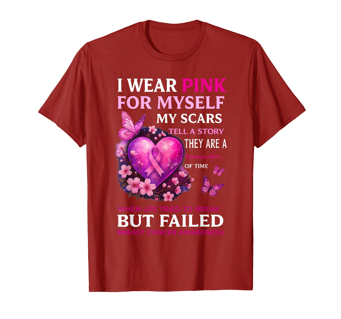 I Wear Pink for Myself My Scars Breast Cancer Awareness T-Shirt