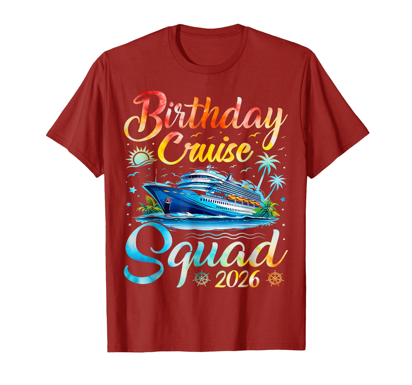 Birthday Cruise Squad 2026 Cruise Birthday Party Vacation T-Shirt
