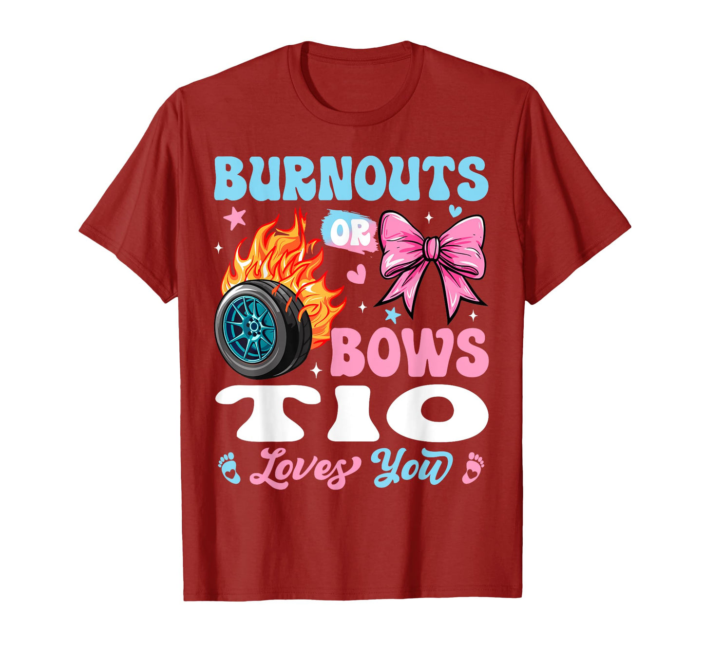 Burnouts or Bows Tio Loves You Gender Reveal Party T-Shirt
