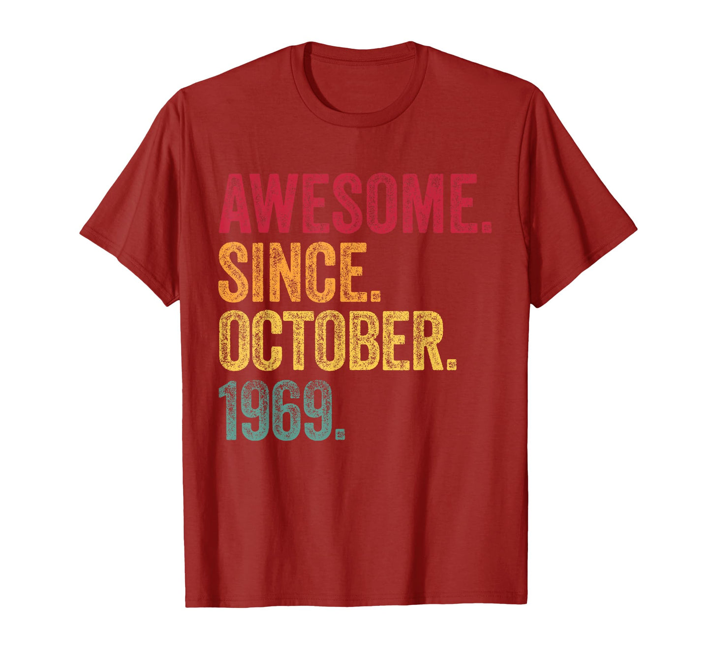 October - Awesome Since 1969-56th Birthday 56 Years Old T-Shirt