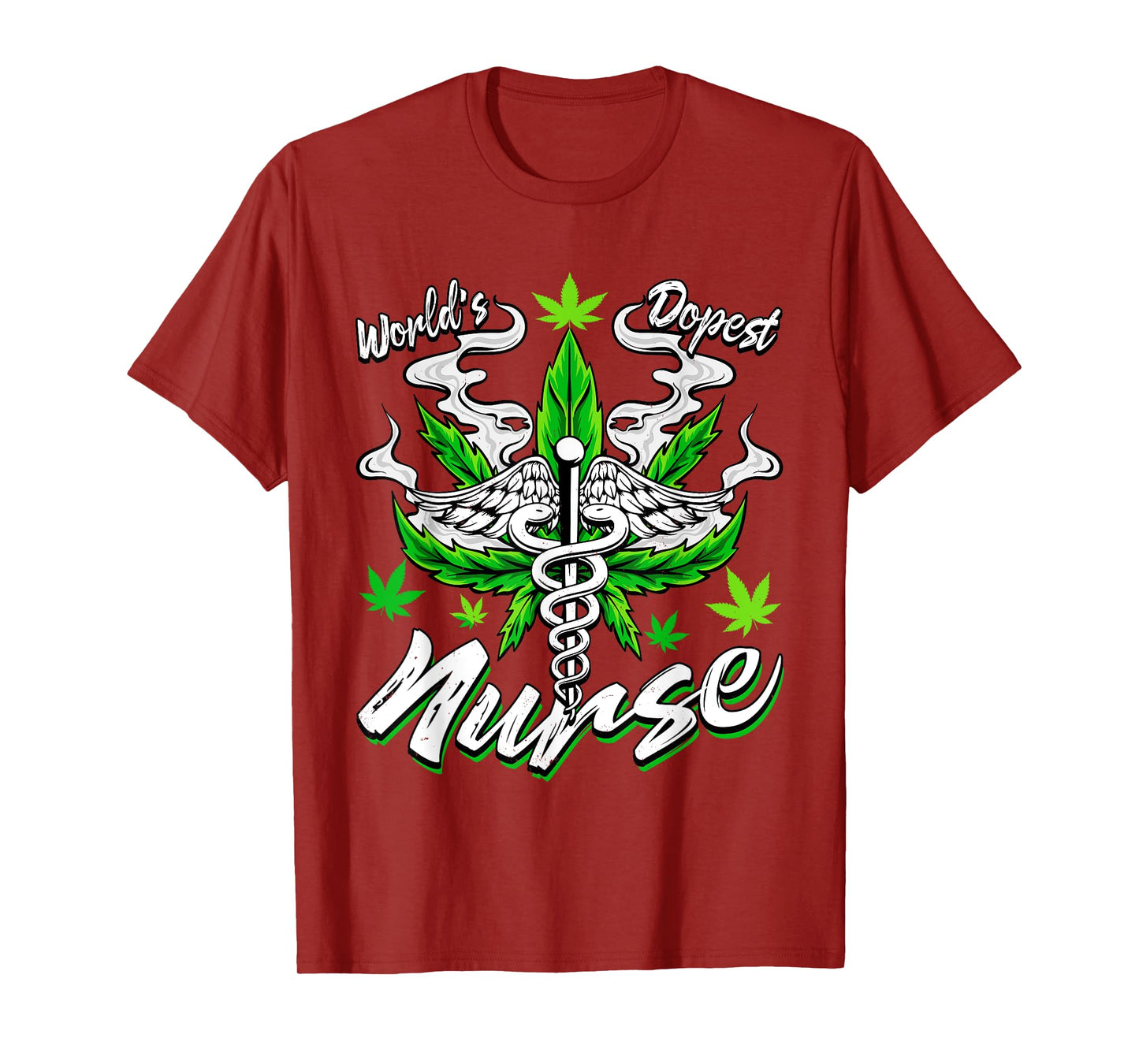 World's Dopest Nurse Weed Funny Cannabis Leaf Marijuana T-Shirt