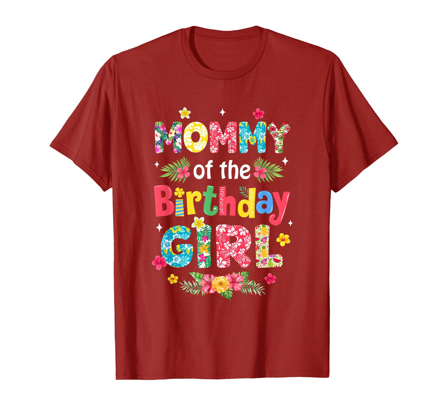 Mommy Of The Birthday Girl Hawaii Family Party Decor T-Shirt