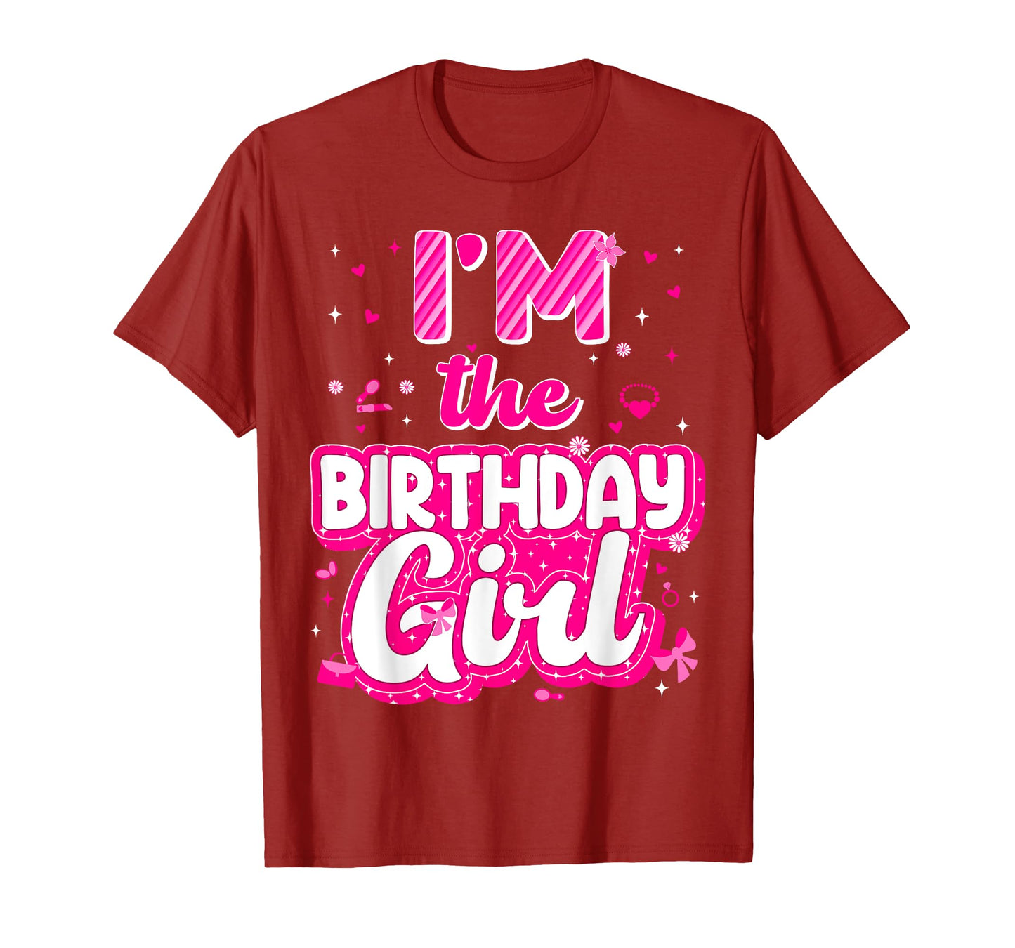 Im The Birthday Girl Family Matching Party Decorations T-Shirt