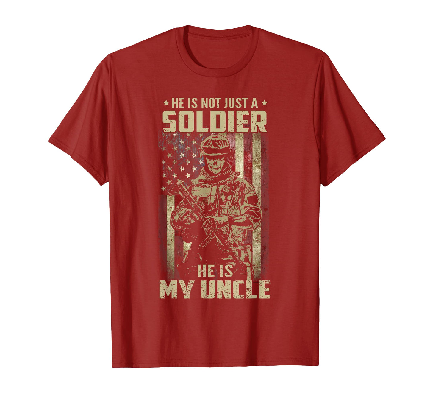 Not Just A Soldier He Is My Uncle US Veteran Family Matching T-Shirt