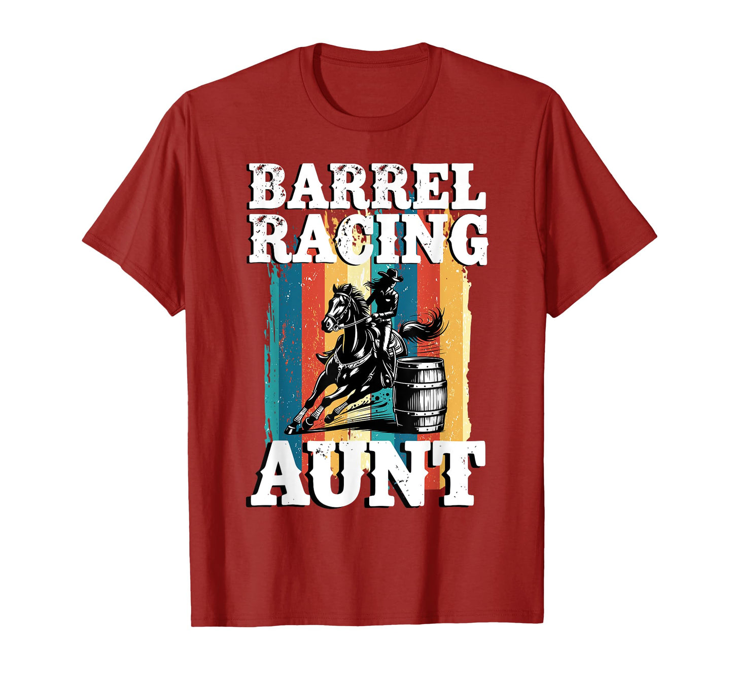 Barrel Racing Aunt Barrel Racer Auntie Barrel Race Aunt T-Shirt