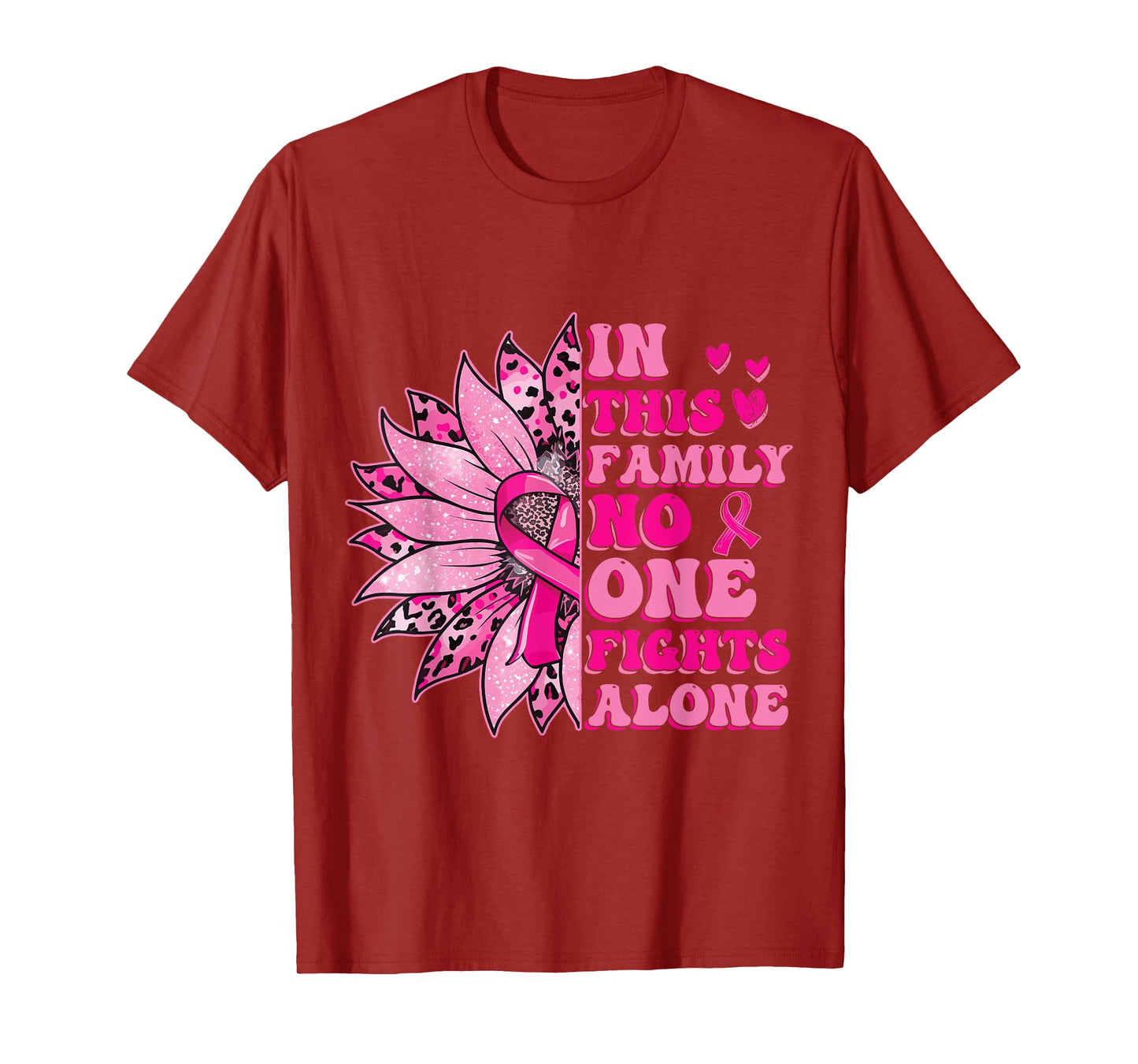In This Family No One Fight Alone Breast Cancer Awareness T-Shirt
