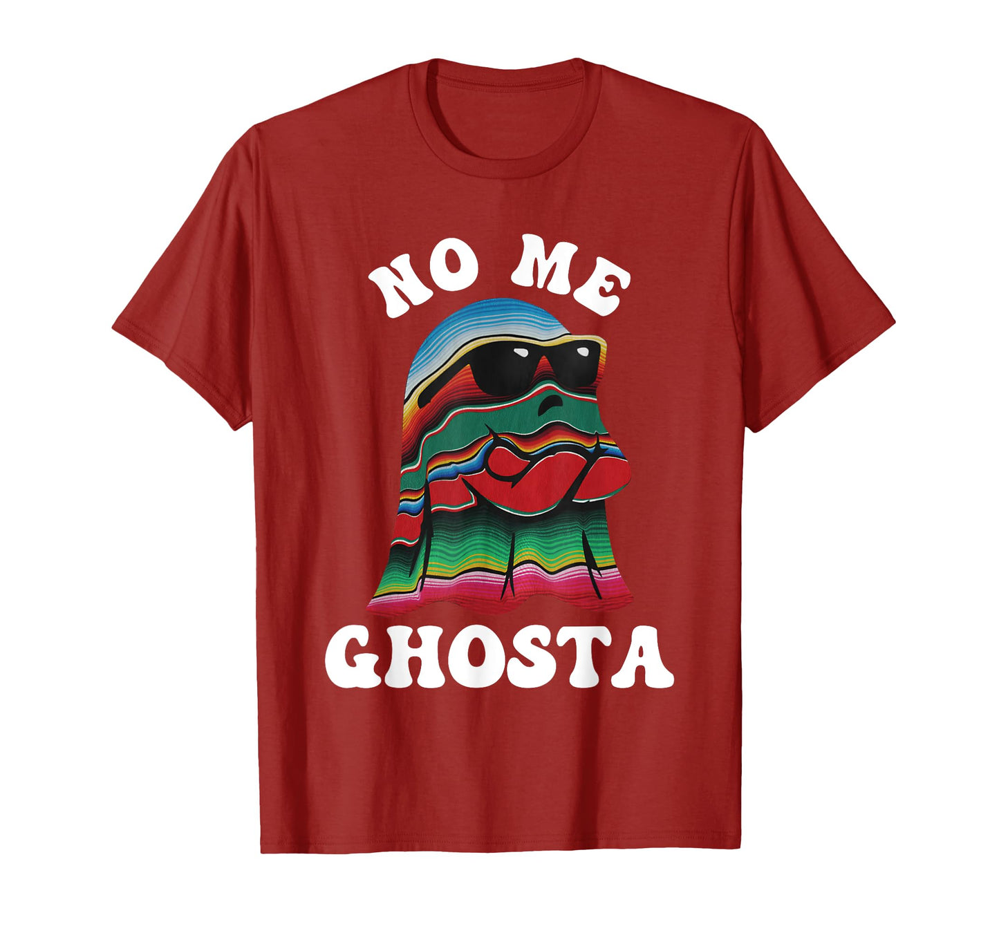 No Me Ghosta Funny Mexican Halloween Ghost T-Shirt