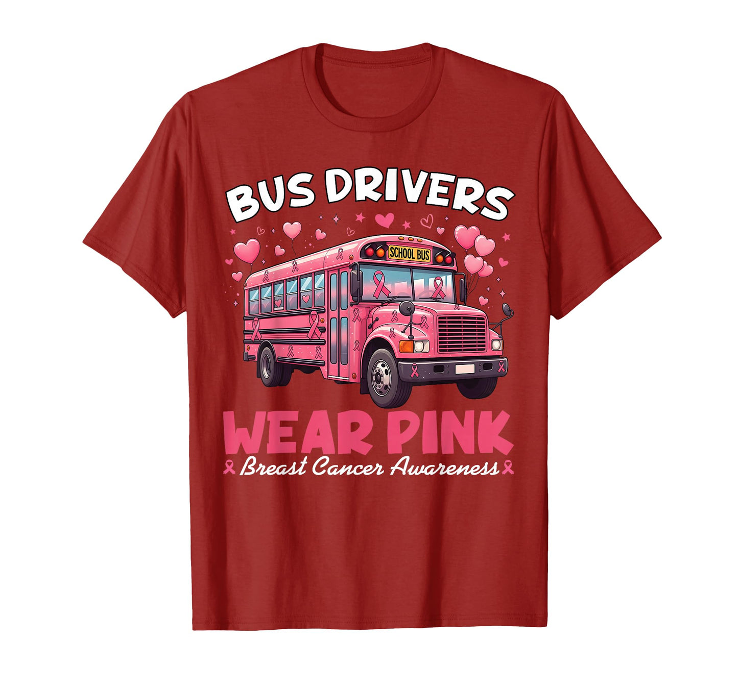 Bus Drivers Wear Pink Breast Cancer Awareness Support Tees T-Shirt