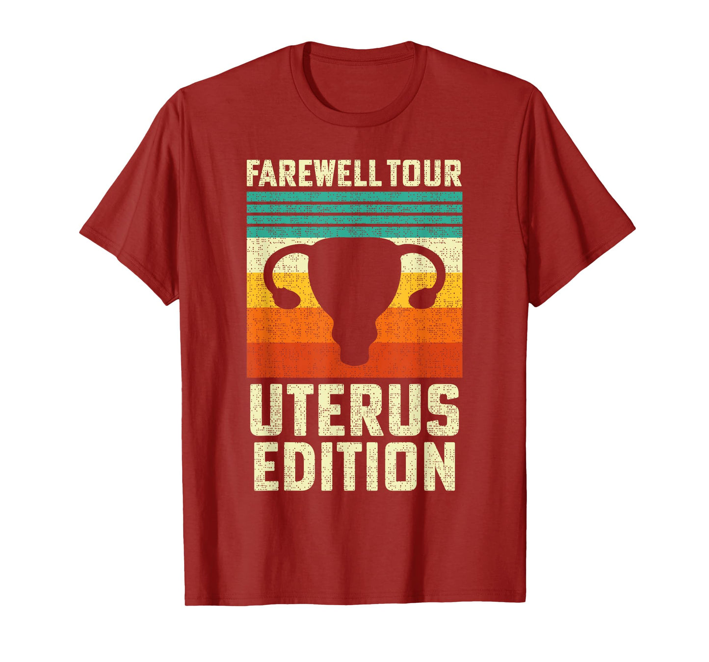Farewell Tour Uterus Edition, Hysterectomy Recovery Retro T-Shirt