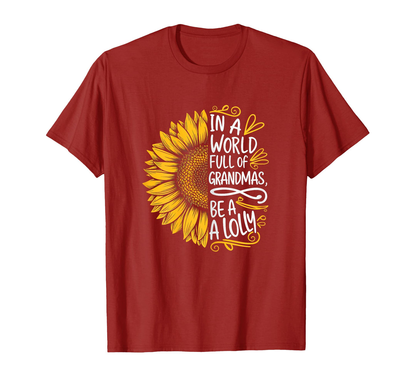 In A World Full Of Grandmas Be A Lolly Shirt Women Grandma T-Shirt