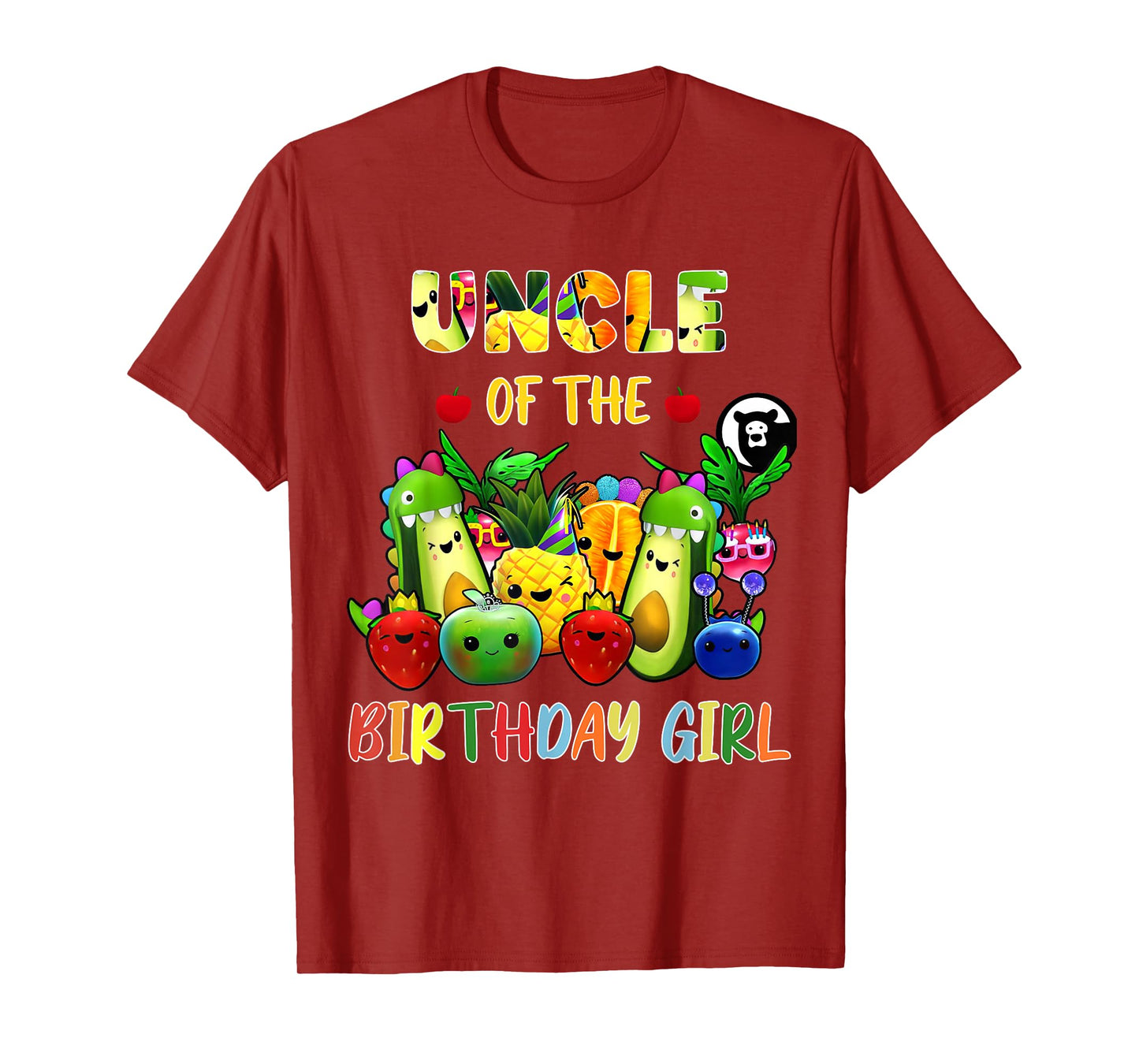 Uncle Of The Birthday Girl Family Fruit Birthday Hey Bear T-Shirt