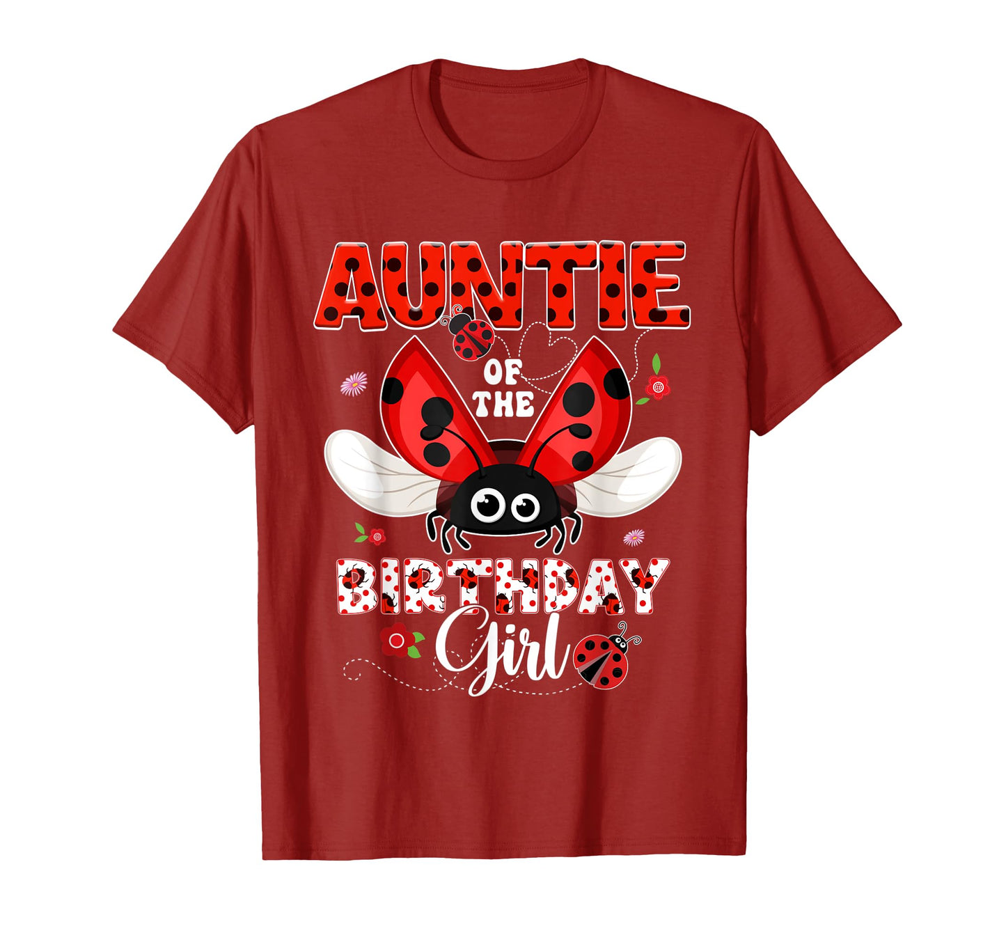 Auntie Of The Birthday Girl Ladybug Birthday Matching Family T-Shirt
