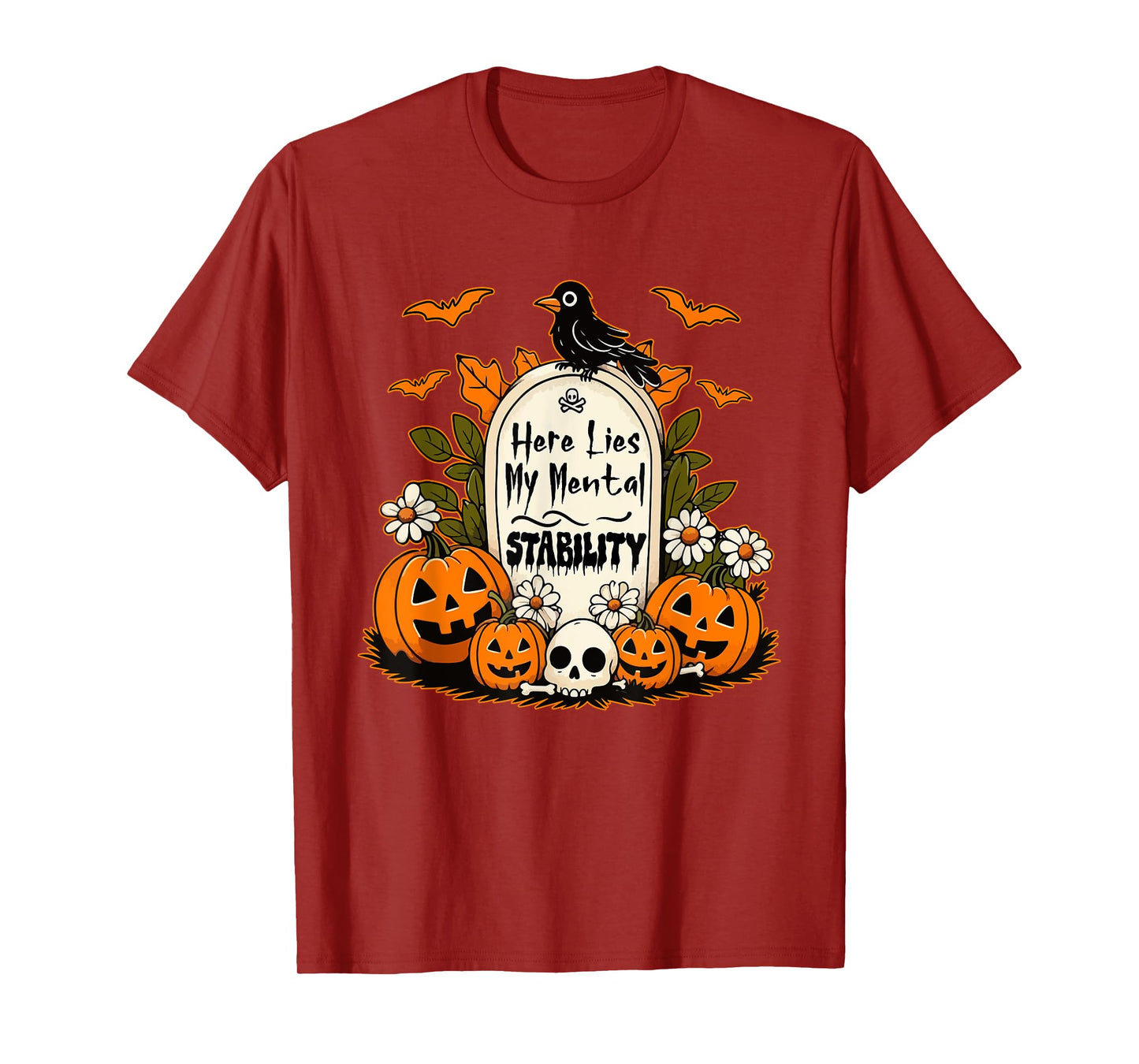 Here Lies My Mental Stability Halloween Funny Tombstone T-Shirt