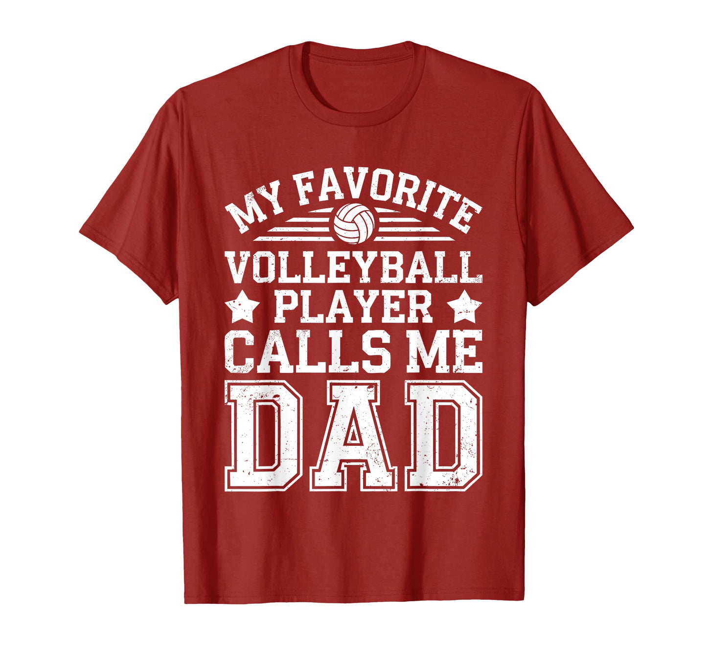 My Favorite Volleyball Player Calls Me Dad Shirt Fathers Day T-Shirt