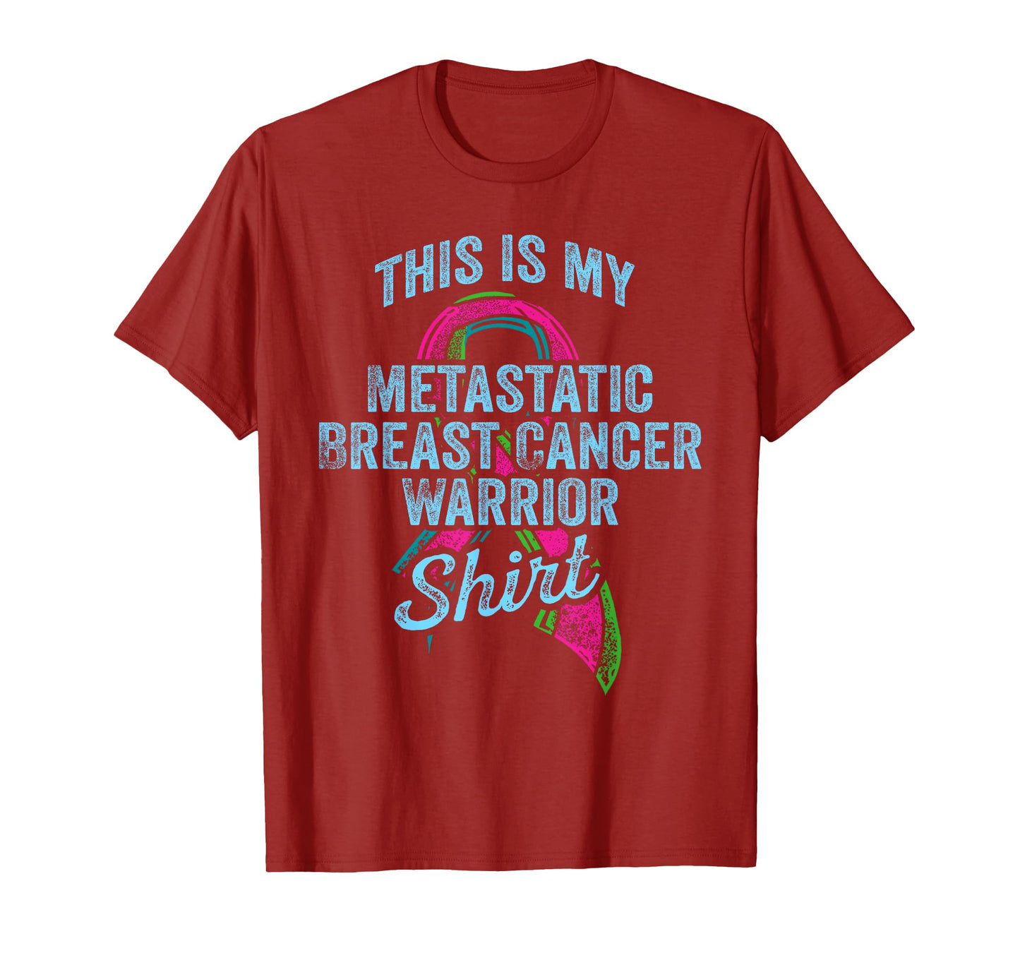 Metastatic Breast Cancer Awareness Warrior T-Shirt