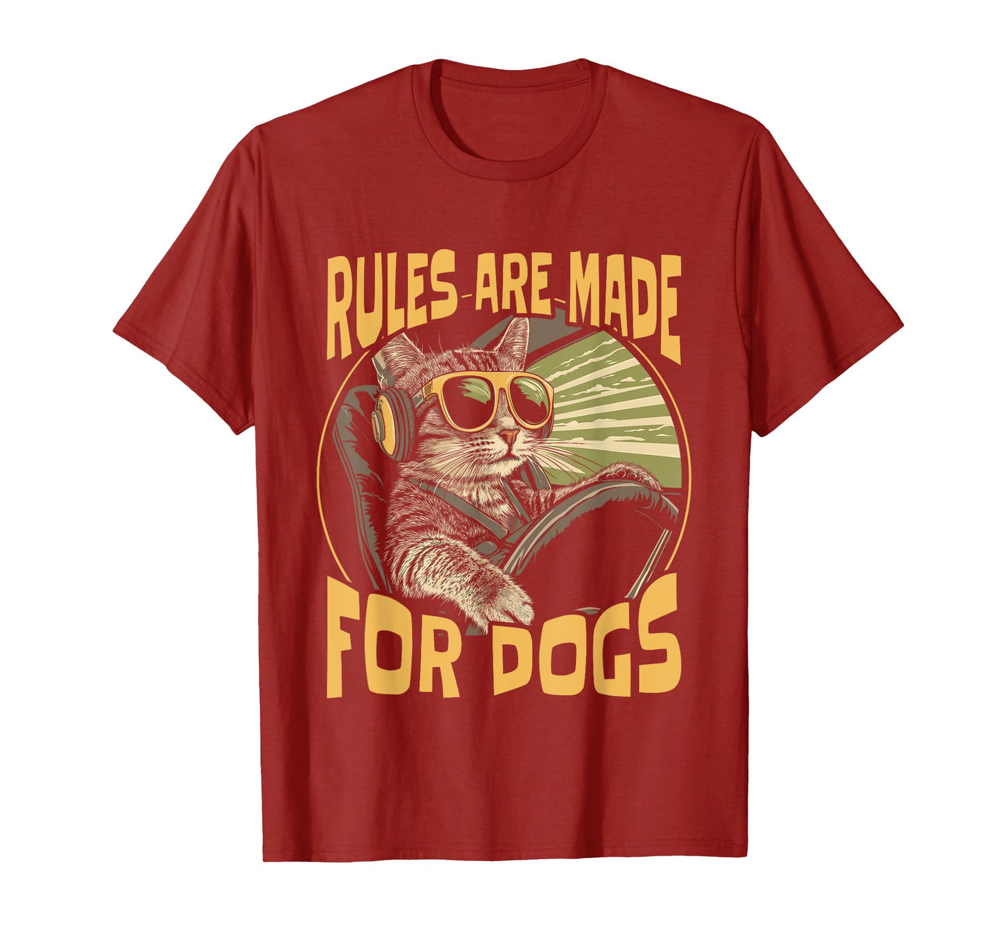 Funny Cat Lover - Rules Are Made for Dogs Driving Cat T-Shirt for Men Women Girls Kids