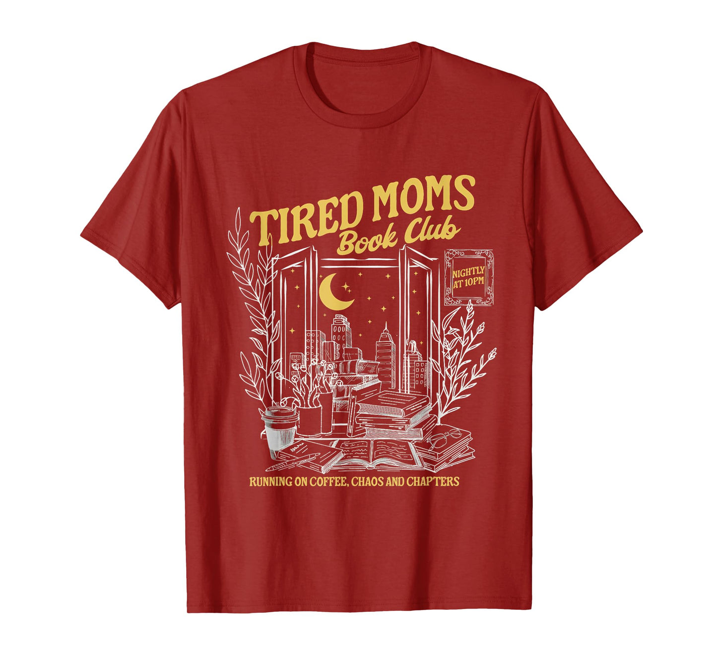 Tired Moms Club Bookish Book Lover Homebody Fall Book Club T-Shirt