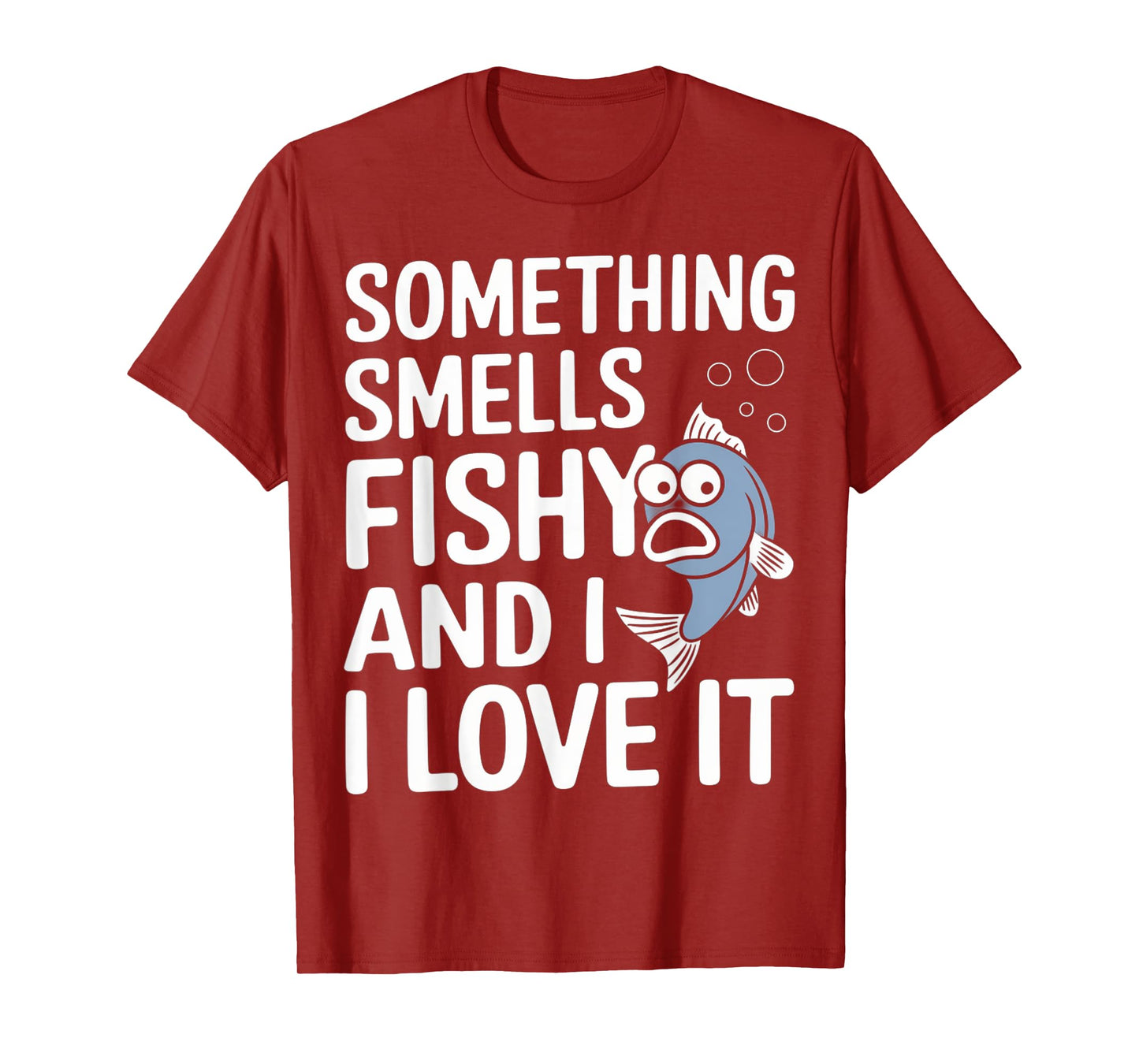 Smells Fishy Gift For Fisherman Short Funny Fishing Puns T-Shirt