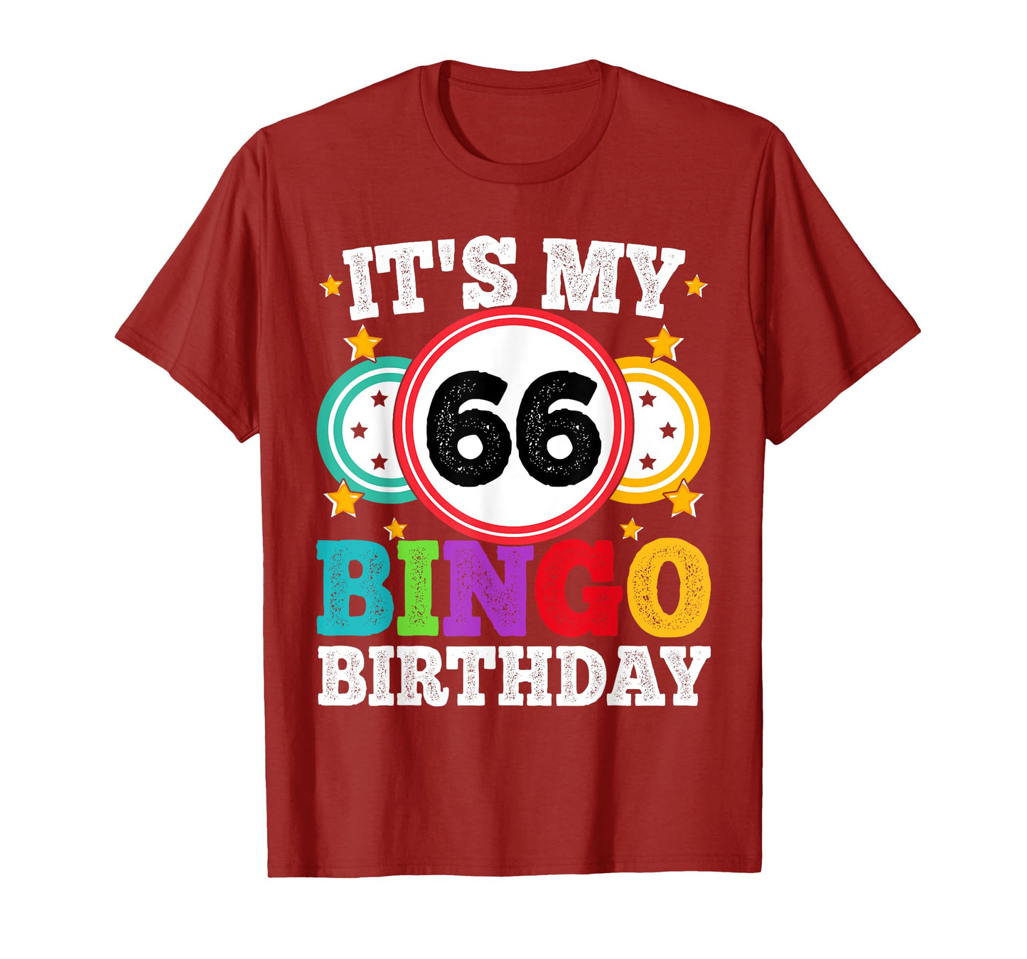 Bingo 66th Birthday Its My 66 Bingo Birthday Men Women Funny T-Shirt