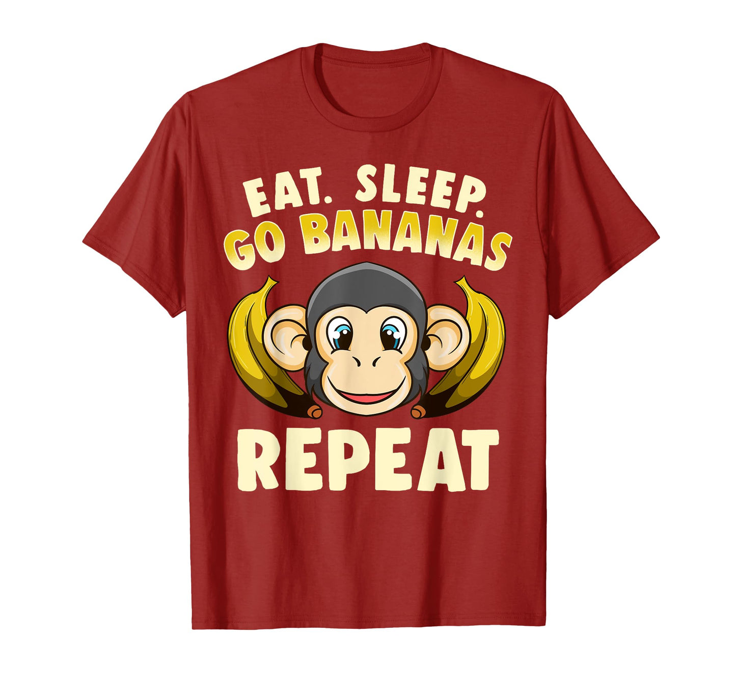 Banana Monkey Merch - Eat Sleep Go Bananas Repeat! T-Shirt