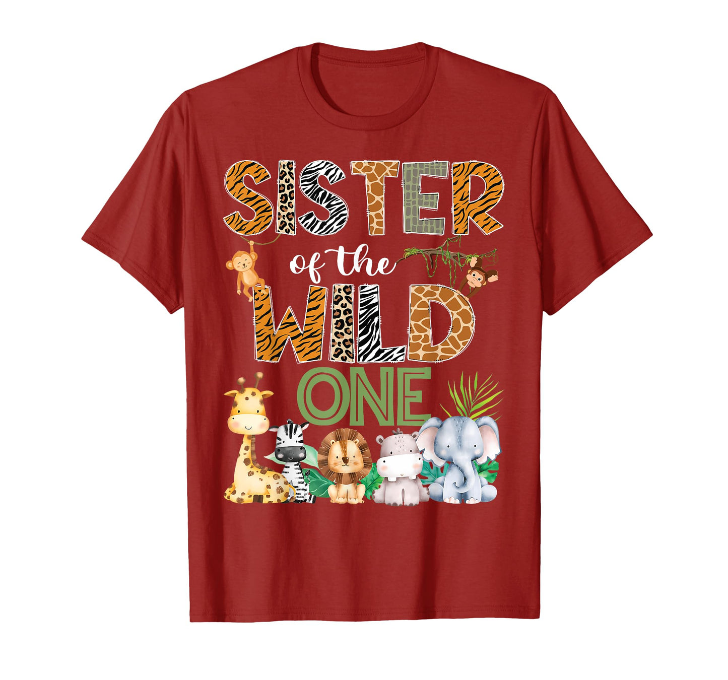 Sister Of The Wild One 1St Birthday Safari Zoo Jungle T-Shirt