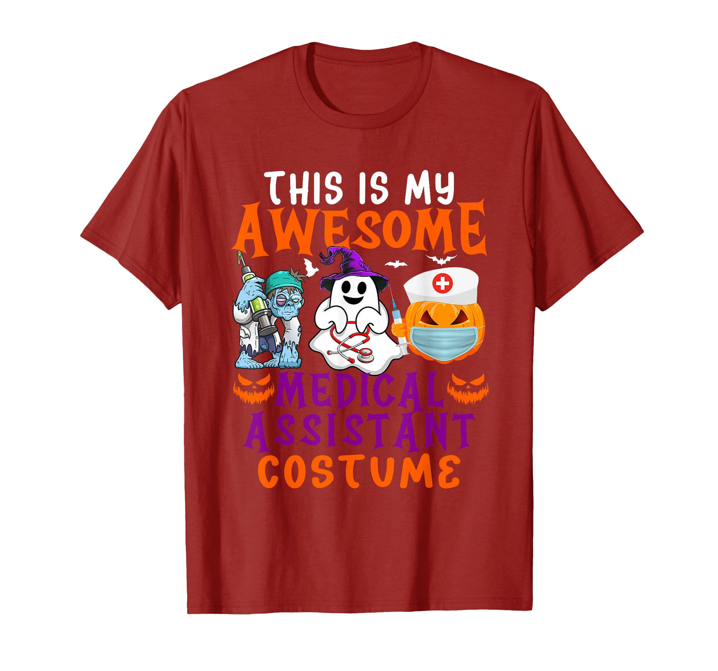 My Awesome Medical Assistant Costume Halloween Horror Tools T-Shirt