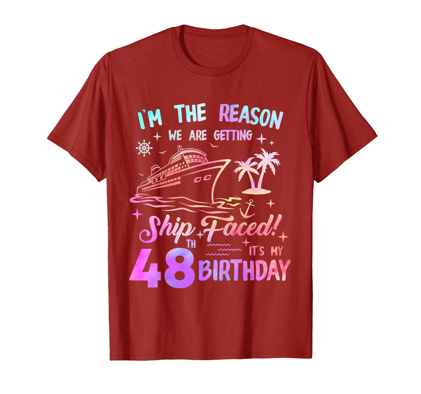 Ship Faced 48th Birthday Cruise 48 Year Cruising Ship Trip T-Shirt
