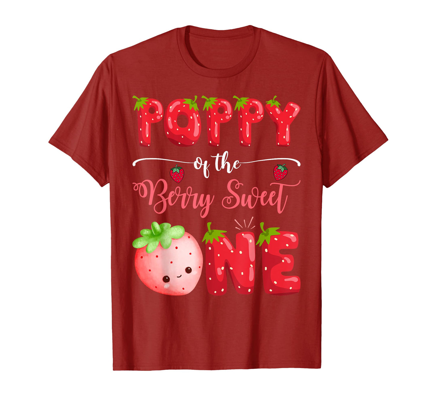 Poppy Of The Berry Sweet One 1St Bday Girl Strawberry T-Shirt