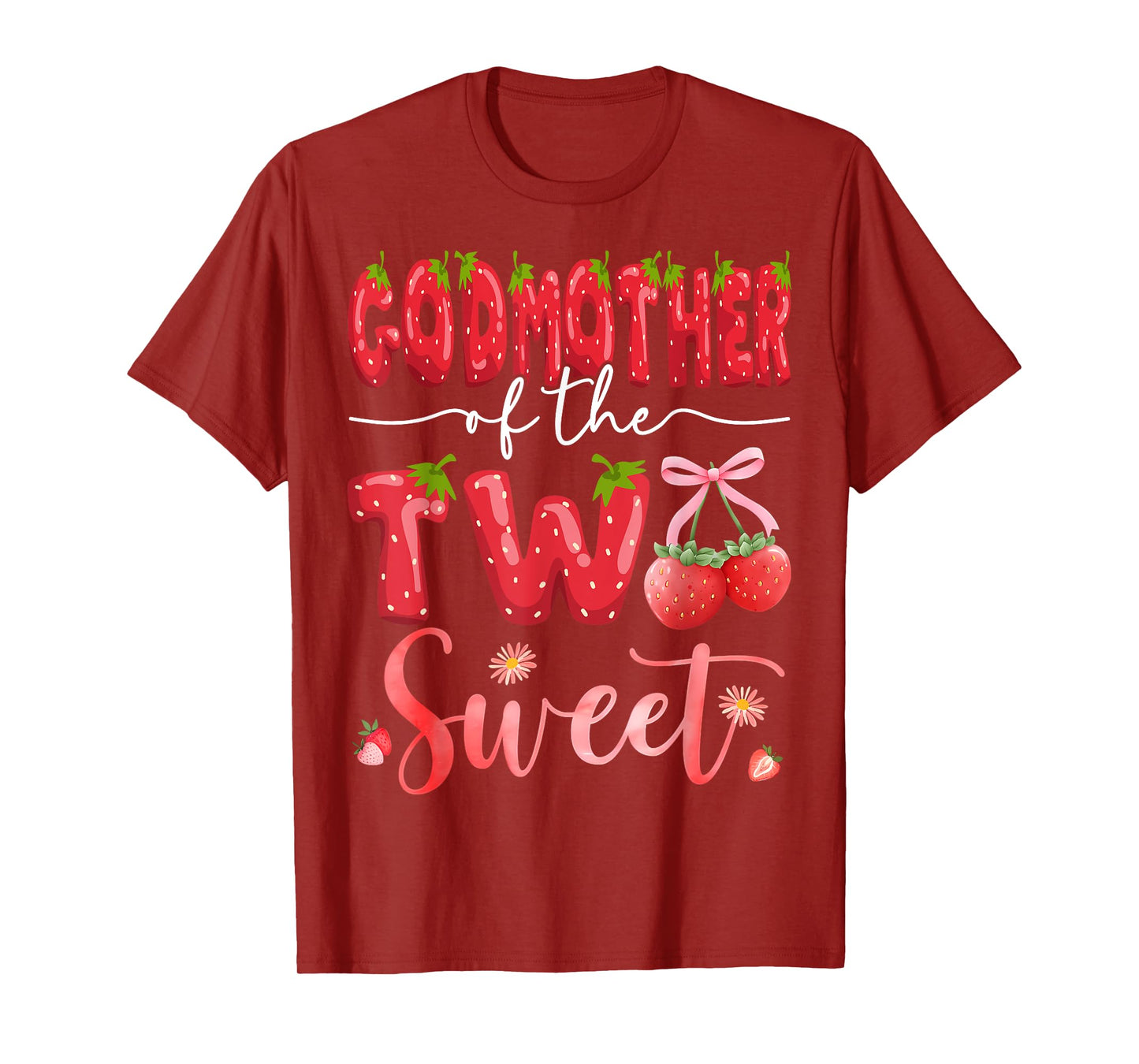 GodMother Of The Two Sweet 2Nd Birthday Girl Strawberry T-Shirt