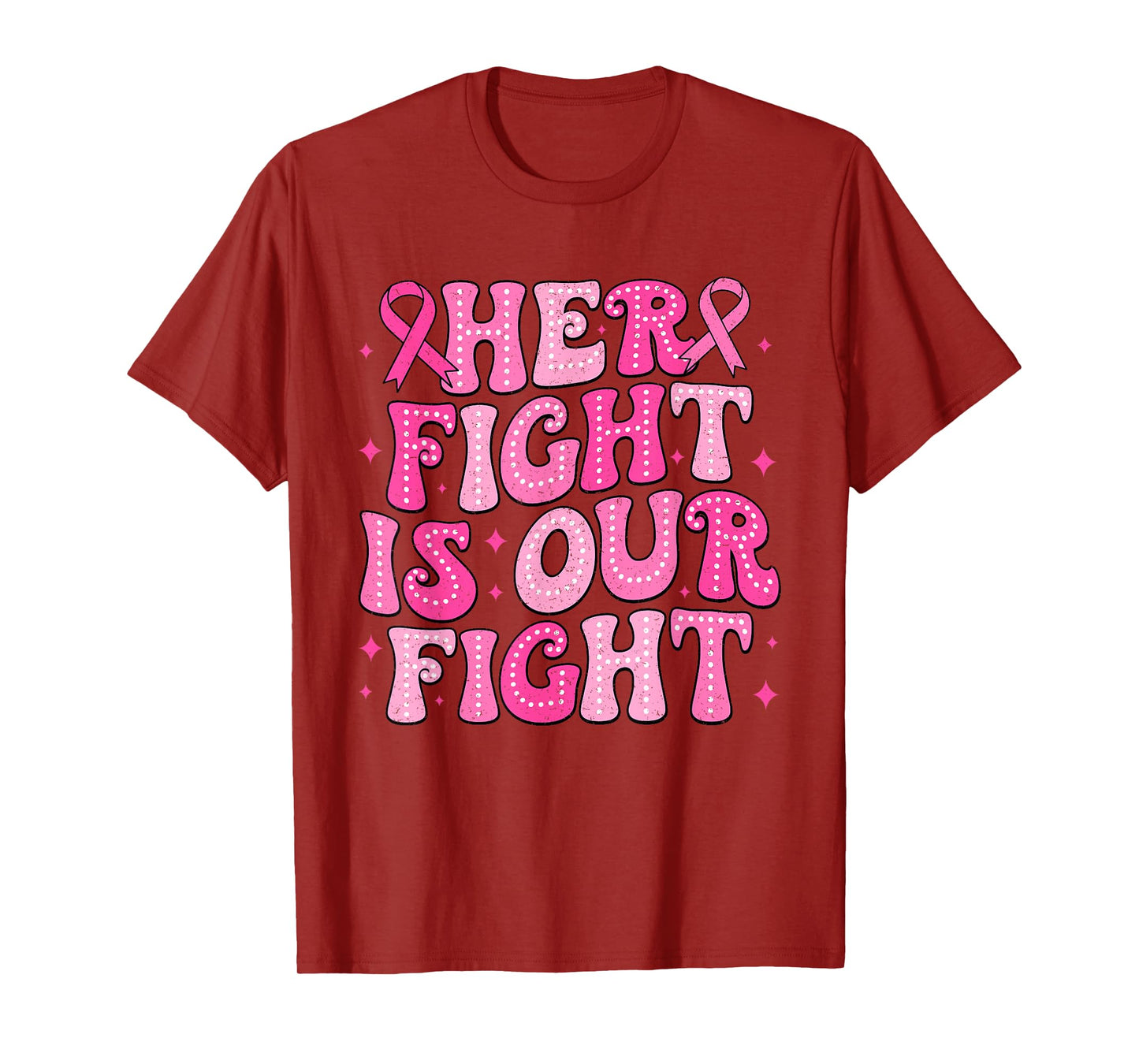 Her Fight Is Our Fight Breast Cancer Pink October Support T-Shirt