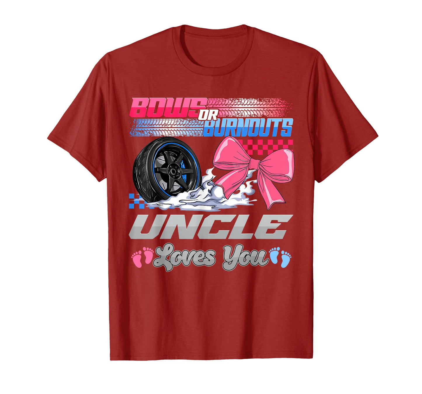 Burnouts Or Bows Uncle Loves You Gender Reveal Family T-Shirt