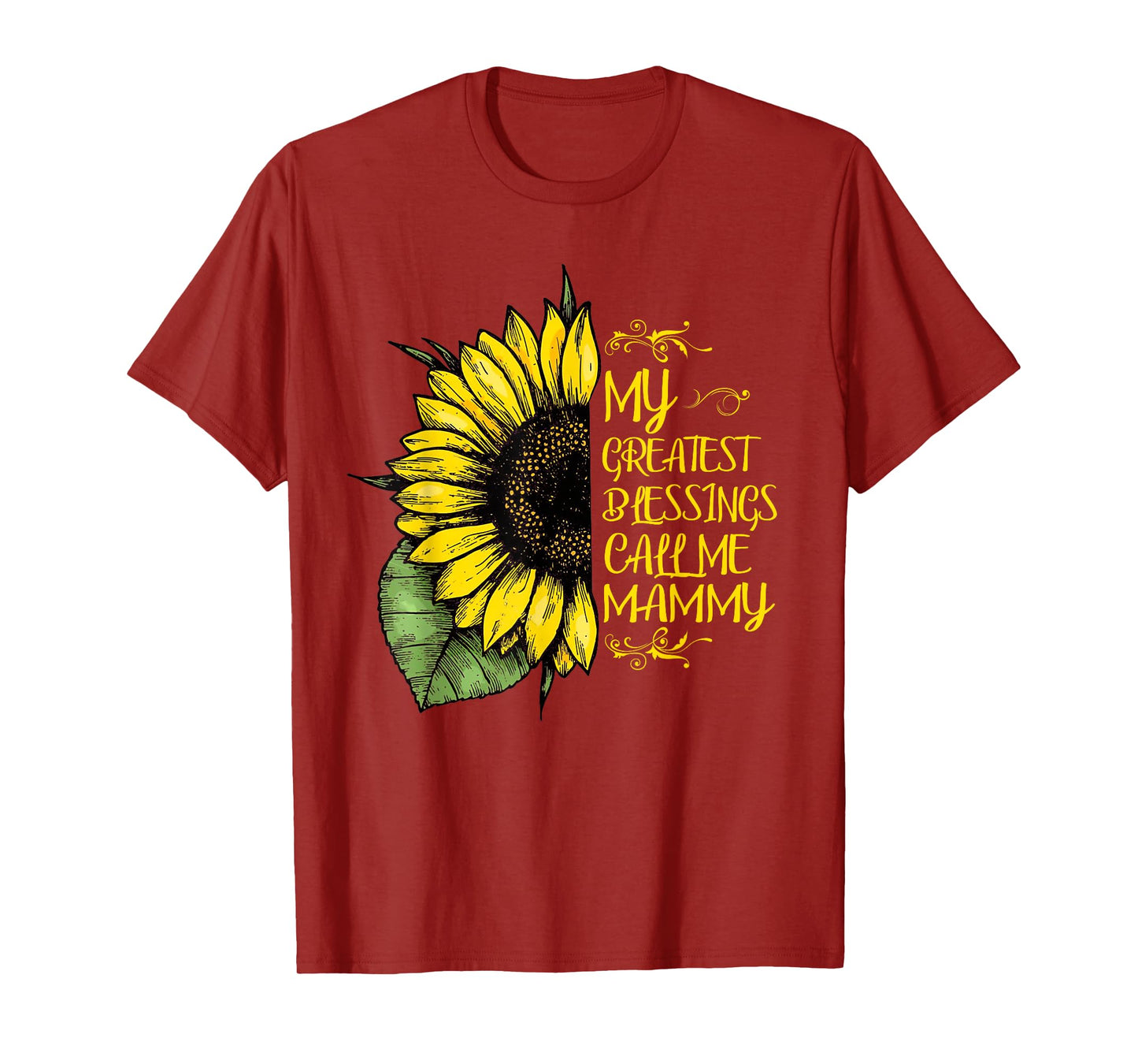 My Greatest Blessings Call Me Mammy Sunflower T-Shirt