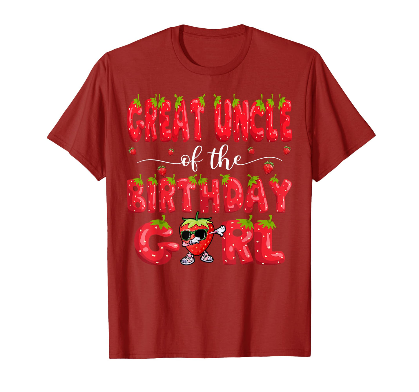 Great Uncle Of The Birthday Girl Strawberry Dabbing Family T-Shirt