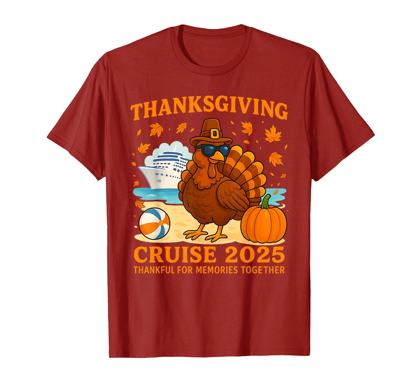 Cruise Squad 2025 Thanksgiving Autumn Cruise Ship As Turkey T-Shirt
