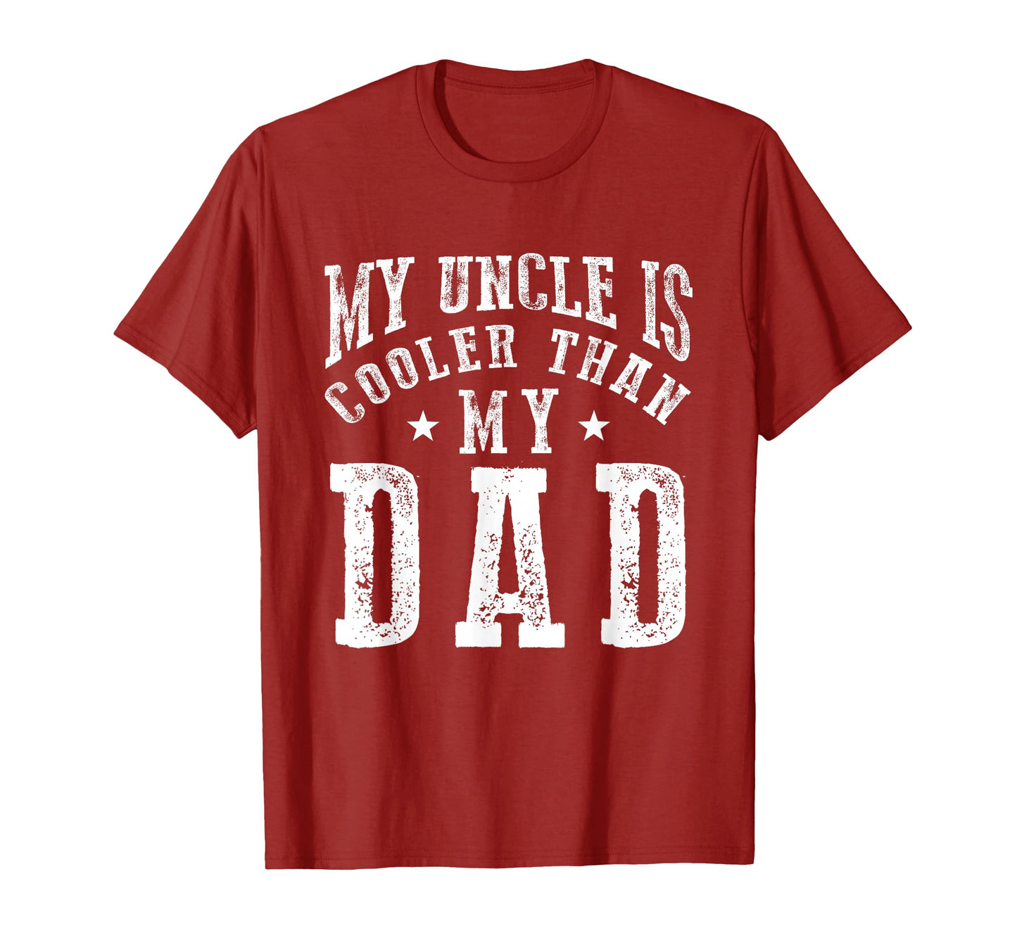 My Uncle is cooler than my Dad funny nephew niece sayings T-Shirt