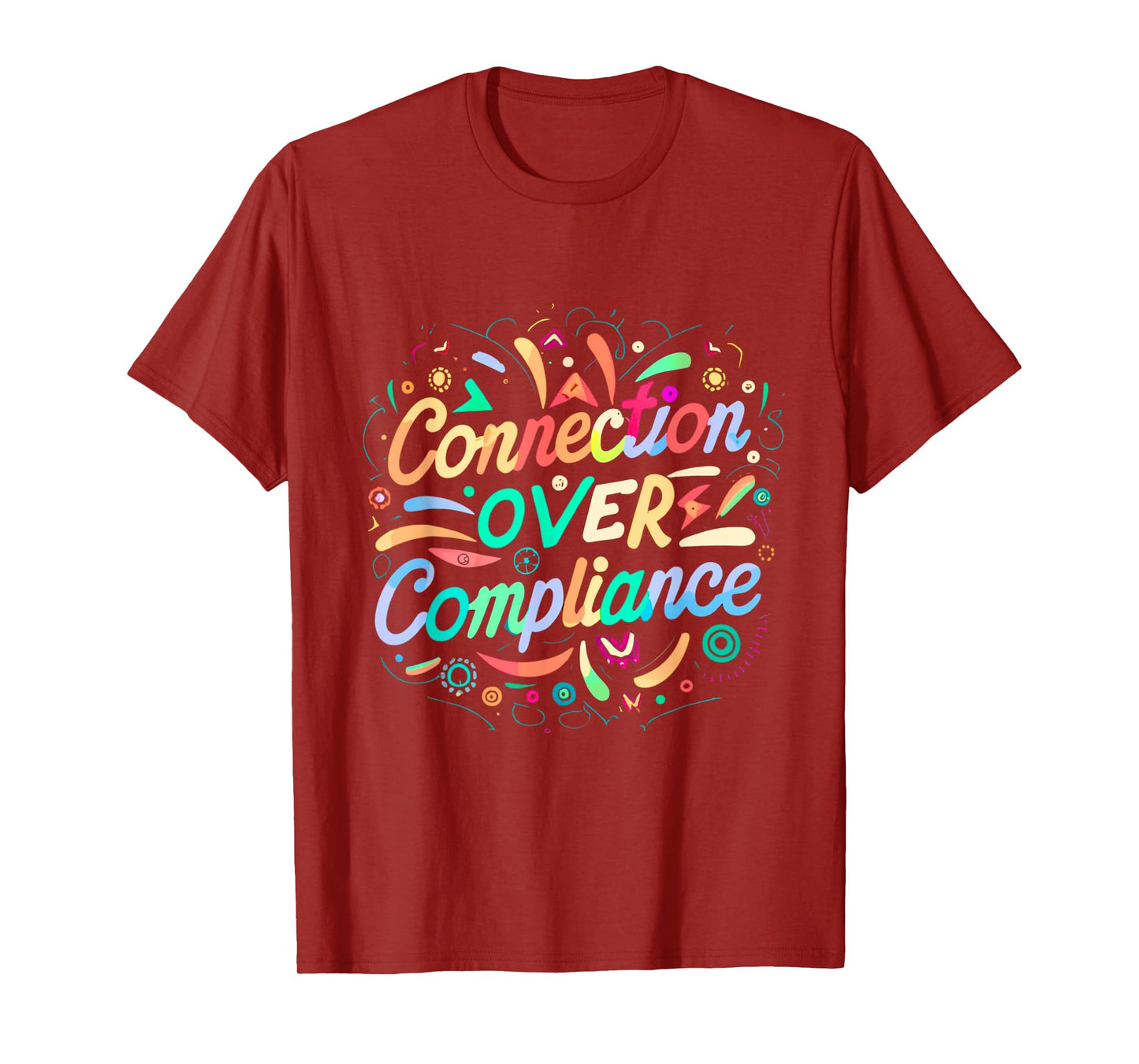 Special Education Connection over Compliance Mental Health T-Shirt