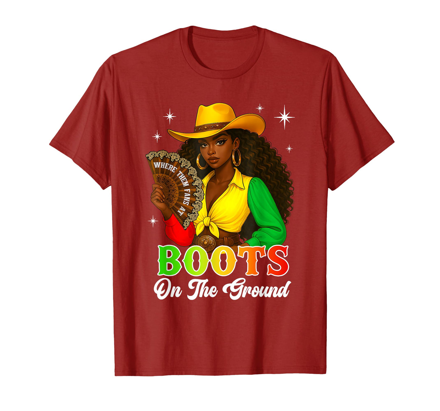 Boots On The Ground Juneteenth Cowgirl Where Them Fans At T-Shirt