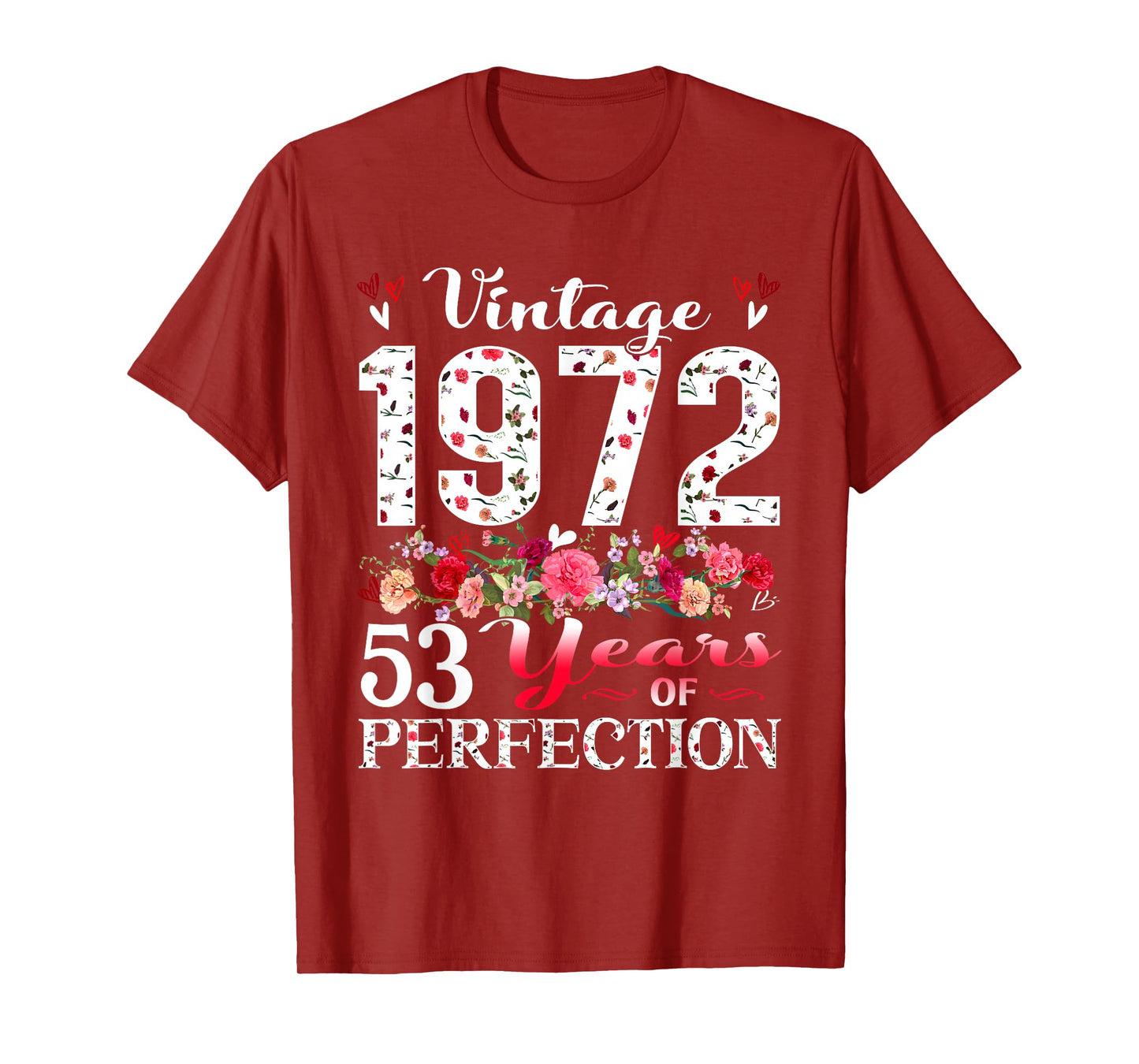 53 Year Old Floral Vintage 1972 53rd Birthday Women Apparel T-Shirt