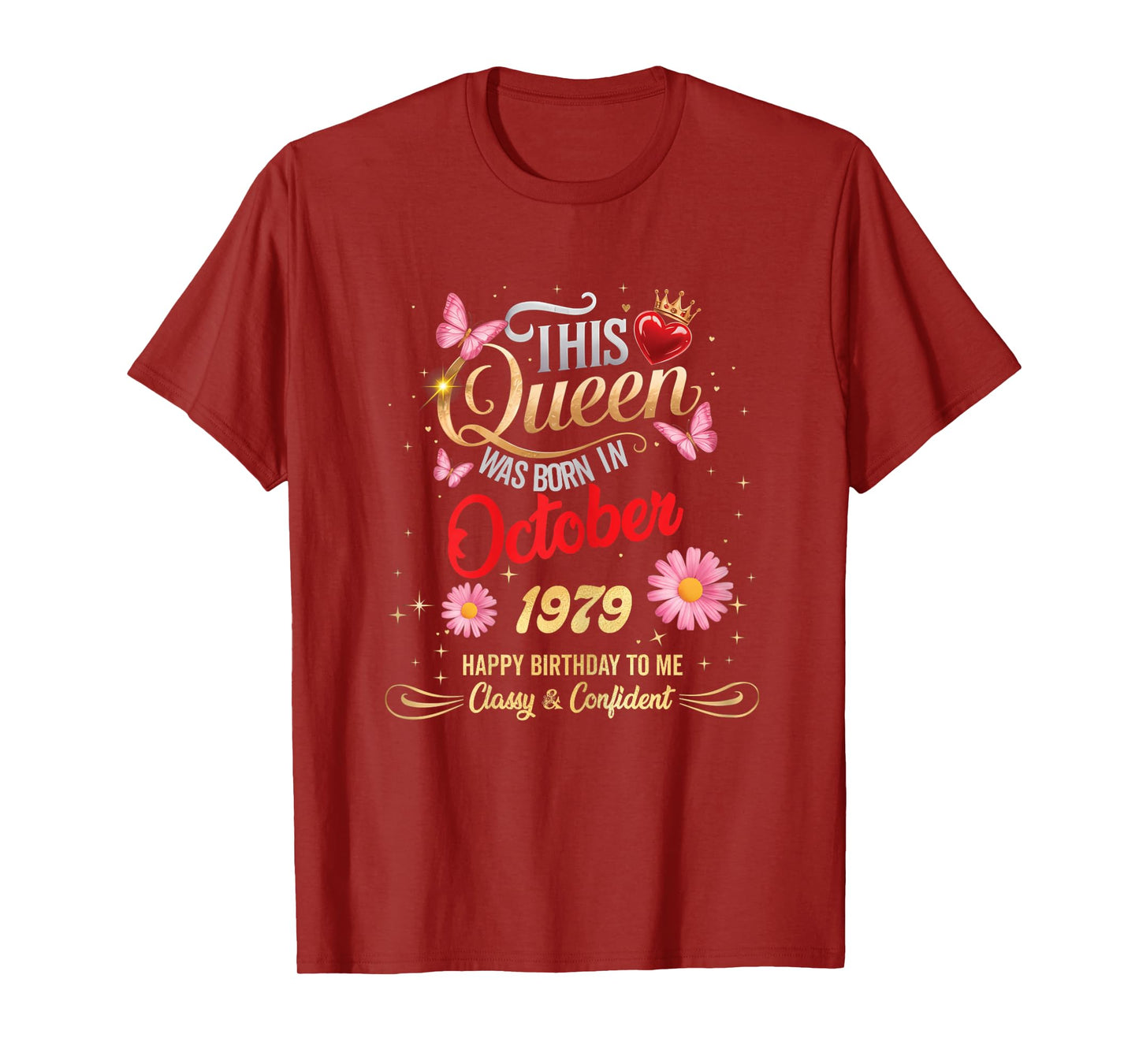 This Queen was Born in October 1979 October 1979 Birthday T-Shirt