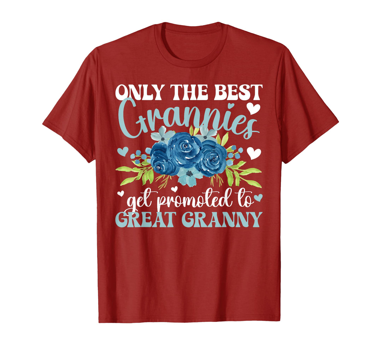 Promoted To Great Granny Best Great Granny T-Shirt